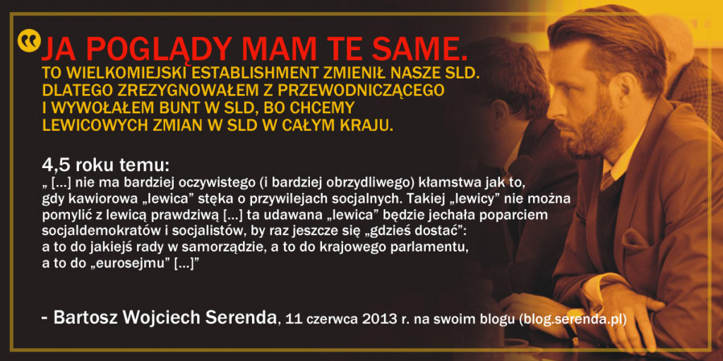 B. Serenda. JA POGLĄDY MAM TE SAME