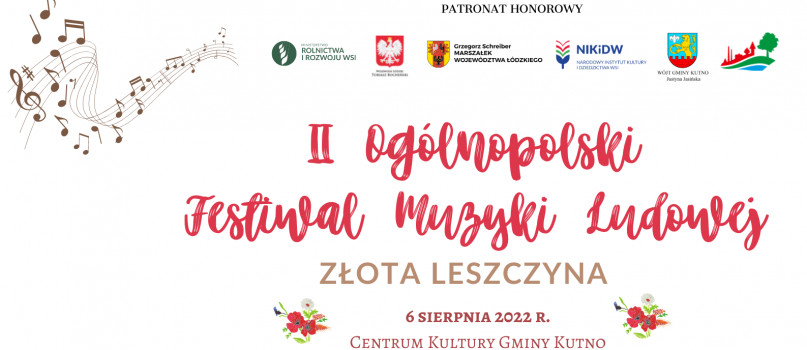 II Ogólnopolski Festiwal Muzyki Ludowej ,,Złota Leszczyna"