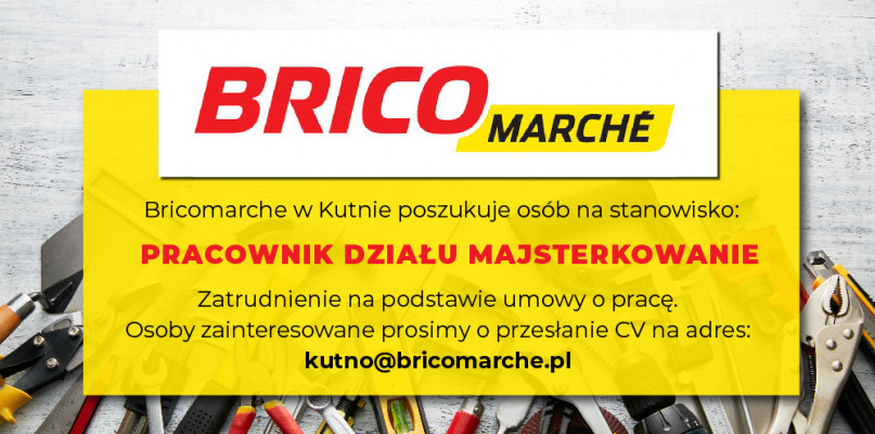 Bricomarche w Kutnie poszukuje pracowników do Działu Majsterkowanie