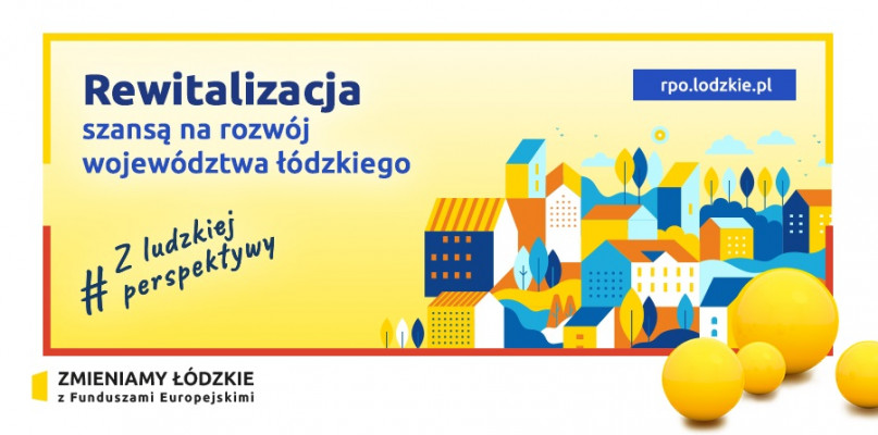 Rewitalizacja szansą na rozwój Powiatu Kutnowskiego