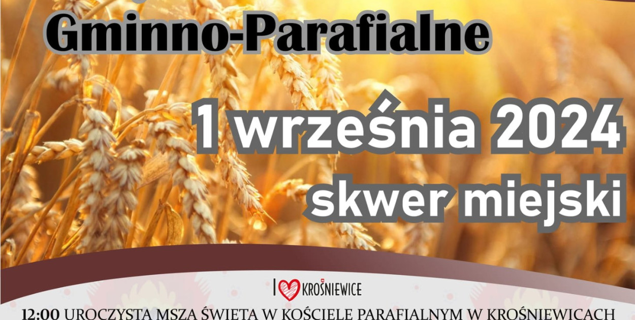 Krośniewice: Dożynki Gminno- Parafialne 1 września