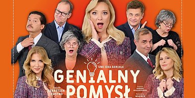 Wygraj zaproszenia na spektakl pt. Genialny pomysł