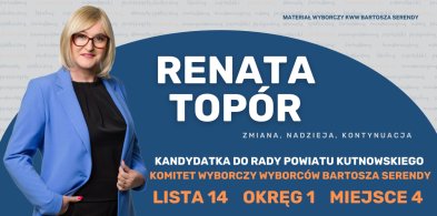 Renata Topór. Człowiek Jest Najważniejszy. Rada Powiatu Okręg nr 1, Lista 14, nr 4-59084