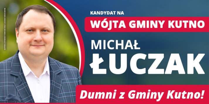 Gmina powinna pamiętać o każdym – Michał Łuczak, kandydat na wójta gminy Kutno