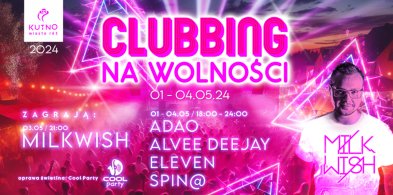 Clubbing na Wolności Kutnowska Majówka 2024-59749