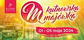 Kutnowska Majówka. Program 