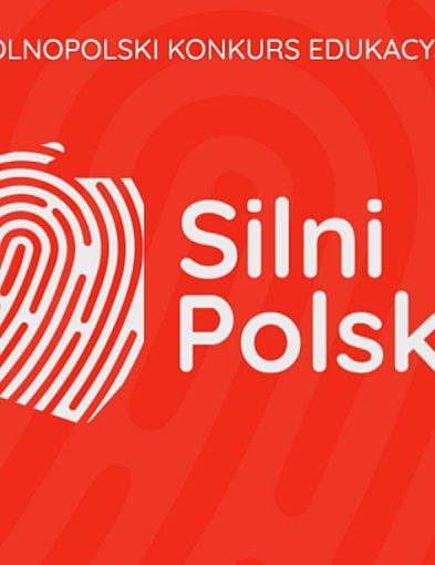 Ogólnopolski Konkurs Edukacyjny „SILNI POLSKĄ!"-63389