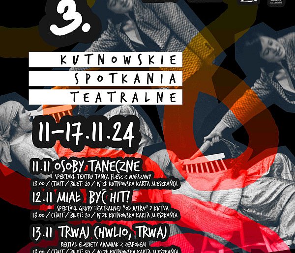 Od jutra 3. Kutnowskie Spotkania Teatralne -63830