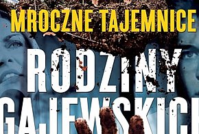  Gazeta Polska: Mroczne tajemnice rodziny Gajewskich-64351