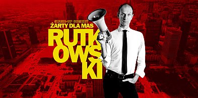 Rafał Rutkowski – Żarty dla mas/ Stand-Up. Są jeszcze bilety!-66997