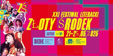  Jest już program XXI Festiwalu Literackiego Złoty Środek 21-25 maja -68209