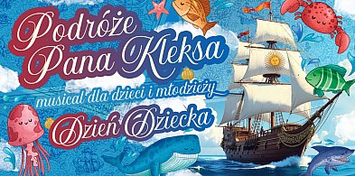 Idealny prezent na Dzień Dziecka! Podróże Pana Kleksa-68213