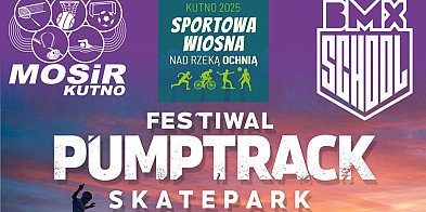 Festiwal Pumptrack i Skatepark w Kutnie: Sportowa Wiosna 2025-68444