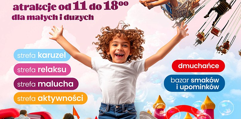 1 czerwca: Mnóstwo atrakcji dla małych i dużych - 68442