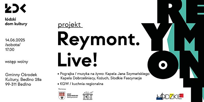 REYMONT. LIVE! – potańcówka w Bedlnie 14 czerwca