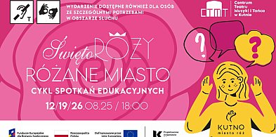Święto Róży – różane miasto. W sierpniu cykl spotkań edukacyjnych-69878