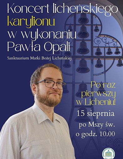 Licheń Stary: pierwszy koncert karylionowy w Sanktuarium-70144
