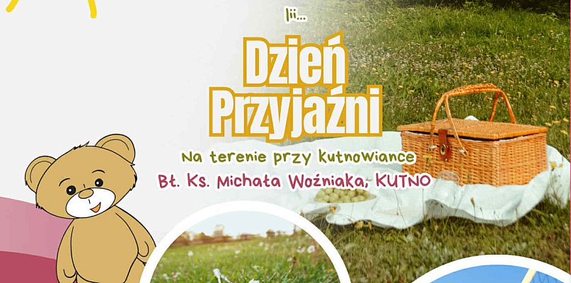 Kutnowskie Bractwo zaprasza na Dzień Przyjaźni przy Kutnowiance  - 70164