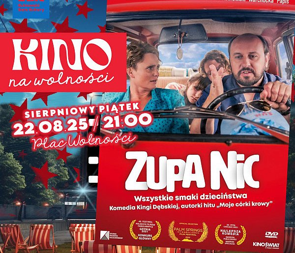 Kino na Placu Wolności. 22 sierpnia Zupa nic - kultowe teksty i smak oranżady-70260