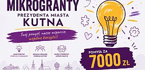 Prezydent Kutna zachęca do sięgania po mikrogranty
