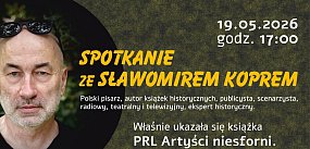 Spotkanie ze Sławomirem Koprem. Tajemnice życia