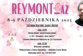 Reymont_Aż – wielki pisarz, lokalne, kulturalne działania -70990