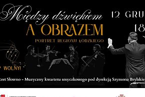 Koncert Między dźwiękiem a obrazem – portret regionu łódzkiego-72585