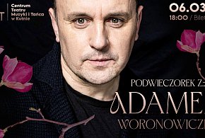 Zapowiedzi. Są jeszcze bilety na Podwieczorek z Adamem Woronowiczem