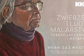 Zwierzęta i ludzie – wystawa malarstwa Teresy Jaczewskiej-Ostapczuk