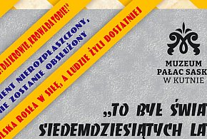 Sentymentalnie w Pałacu. Dziś otwarcie wystawy To był świat siedemdziesiątych lat