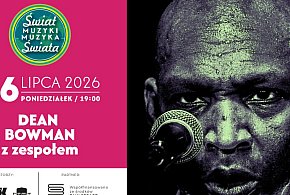 Dean Bowman z zespołem – Koncert w ramach XII Festiwalu Świat Muzyki Muzyka Świata