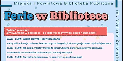 Trwają zapisy na Ferie w Bibliotece: zimowa misja, herbatki i wyplatanie