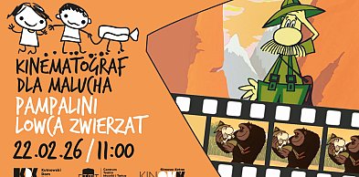 Kinematograf dla Malucha w domu kultury w Kutnie – Pampalini, łowca zwierząt