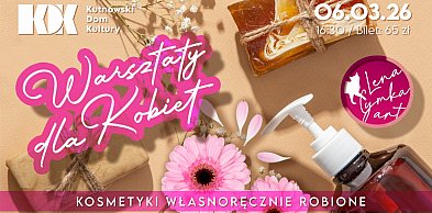 Warsztaty tworzenia kosmetyków naturalnych. Trwają zapisy