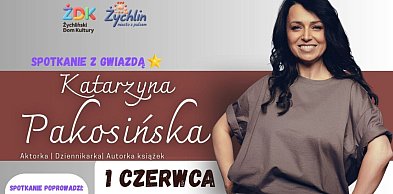 Śmiech gwarantowany! Katarzyna Pakosińska już wkrótce w Żychlinie