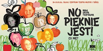 No pięknie jest! Co nie? Zapraszamy na spektakl Małej Grupy Teatralnej