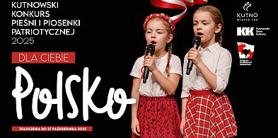 Dla Ciebie Polsko 2025 . Regulamin konkursu, zgłoszenia do 27 października -71254