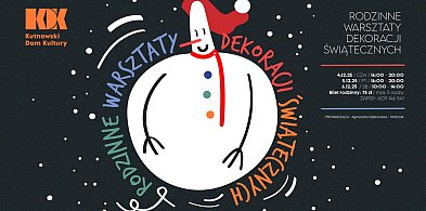 Trwają zapisy na Rodzinne warsztaty dekoracji świątecznych-71705