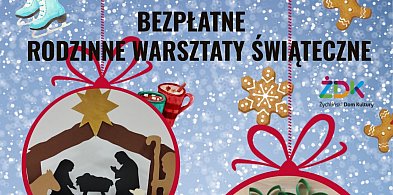 Żychliński Dom Kultury zaprasza na świąteczne warsztaty-72227
