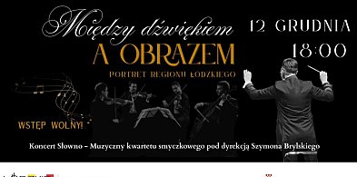 Koncert Między dźwiękiem a obrazem – portret regionu łódzkiego-72585
