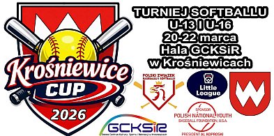 Krośniewice Cup 2026 Turniej Softballu U-13 i U-16 20-24 marca