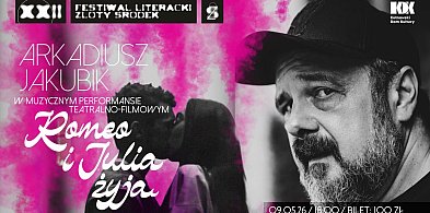 Performans Arkadiusza Jakubika pt. Romeo i Julia żyją w maju w Kutnie