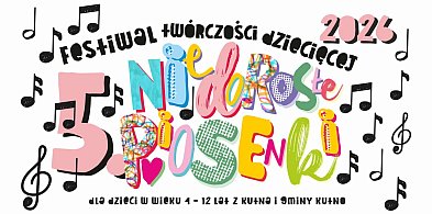 V Festiwal Twórczości Dziecięcej „Niedorosłe piosenki" – Kutno 2026