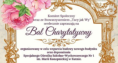 Bal Charytatywny na rzecz rozbudowy Ośrodka nr 1 w Magnolii w Kutnie