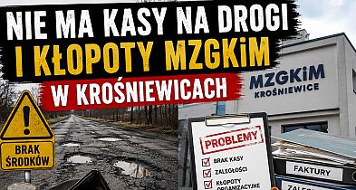 Nie ma kasy na drogi i kłopoty MZGKiM w Krośniewicach. Debata cz. 2