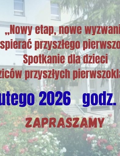 Jak wspierać przyszłego pierwszoklasistę? Spotkanie w "Czwórce" 26 lutego