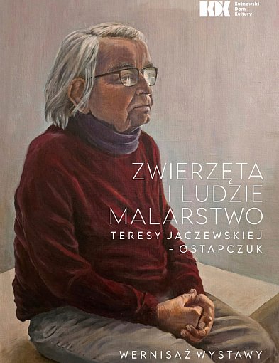 Zwierzęta i ludzie – wystawa malarstwa Teresy Jaczewskiej-Ostapczuk