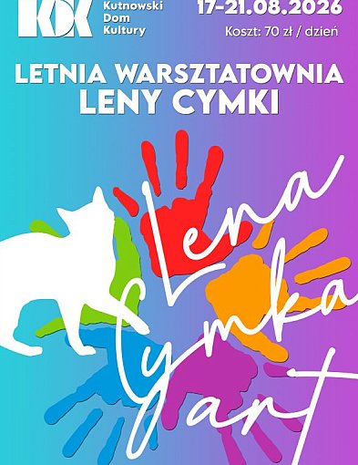 Lato w mieście nie musi być nudne. Kutnowski Dom Kultury zaprasza na cykl zajęć