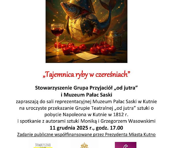Dziś Grupa Teatralna od jutra odbierze sztukę o pobycie Napoleona w Kutnie w 1812-72519