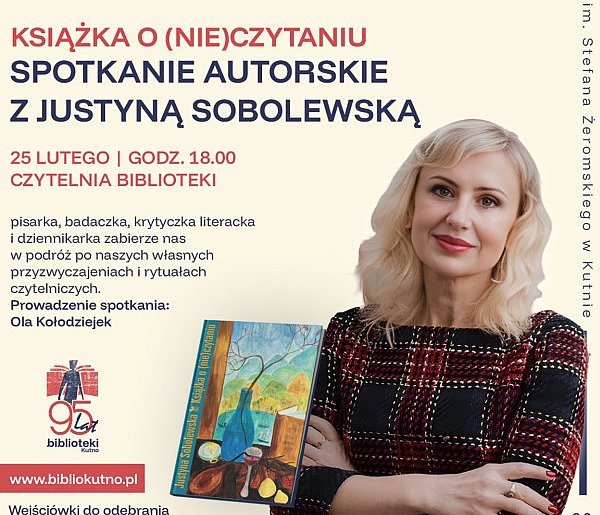 Justyna Sobolewska w Kutnie – spotkanie wokół „Książki o (nie)czytaniu”